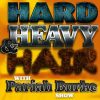 Hard Heavy and Hair